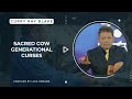 Sacred cow: generational curses, Curry Blake