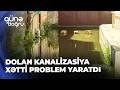 Günə doğru - Normadan artıq yağan yağış Xırdalan sakinlərini çətinə saldı