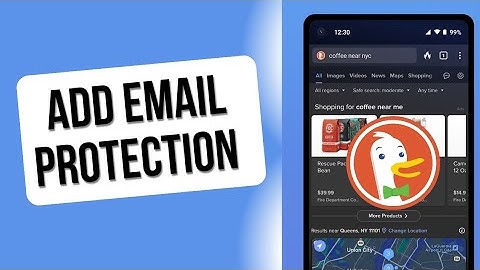 How to Add Email Protection in DuckDuckGo 2025?