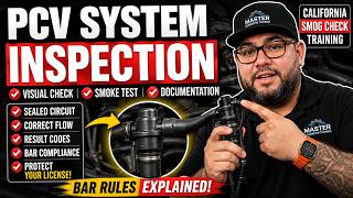 PCV System Inspection Explained | California Smog Check & BAR Training for Inspectors
