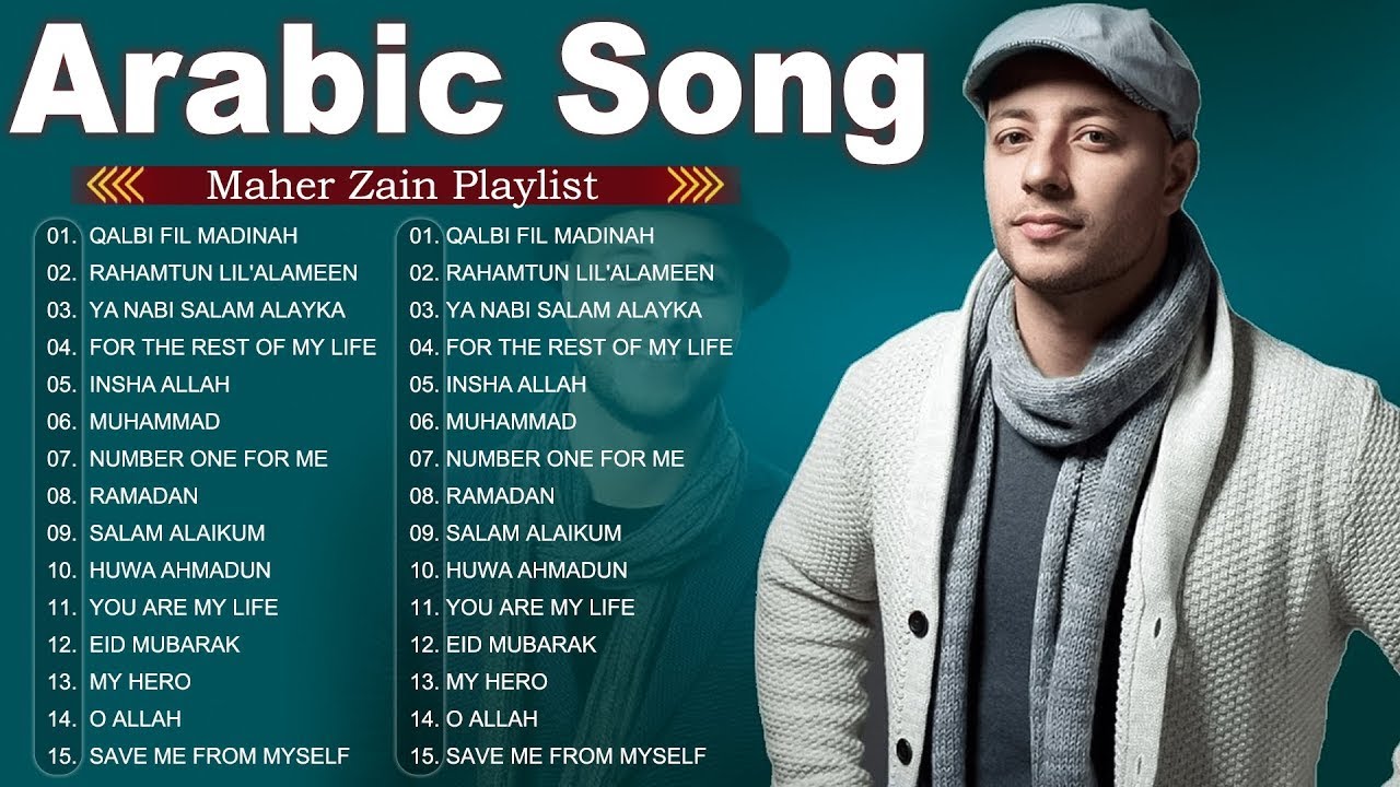 Maher Zain  -  Top Arabic Songs  -  أفضل أغاني ماهر زين