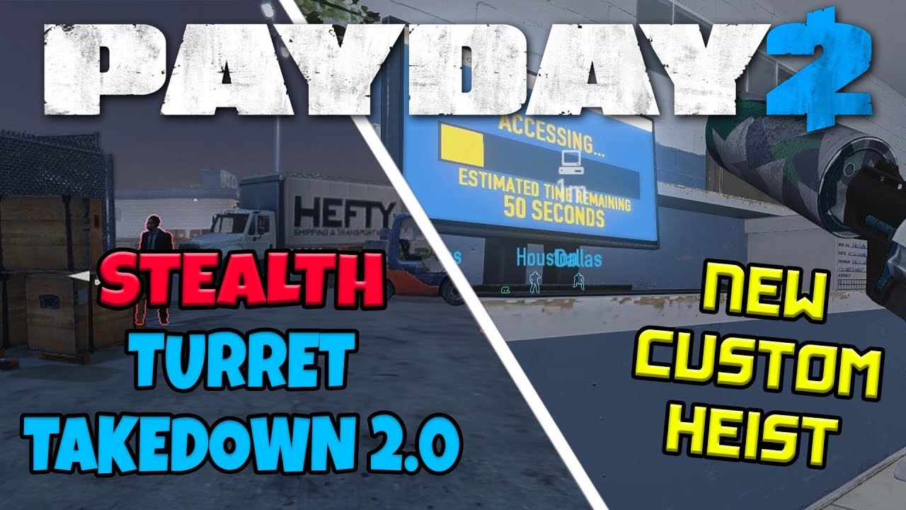 PAYDAY 2 - TURRET TAKEDOWN 2.0 - ONE DOWN SOLO STEALTH (CUSTOM HEIST)