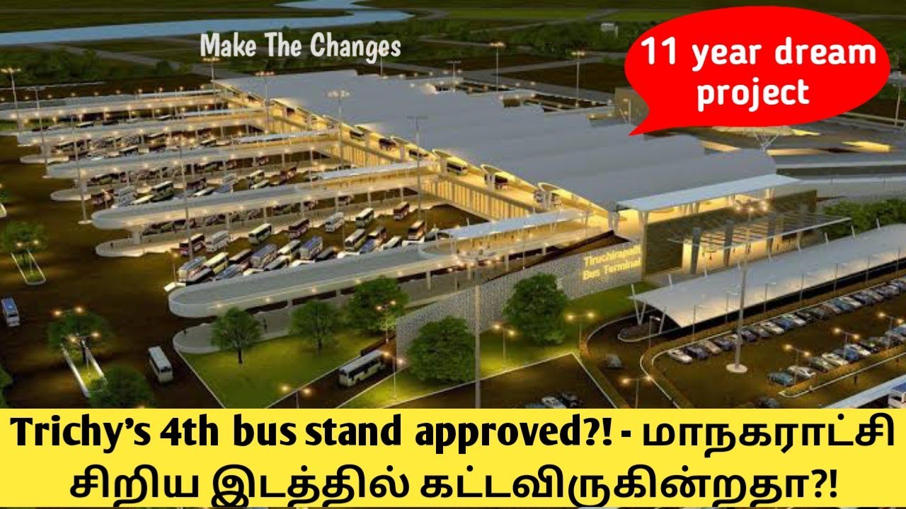 Proposed Trichy 4th Bus Stand Trichy Municipal Corporation Trichy proposed-trichy-4th-bus-stand-trichy-municipal-corporation-trichy