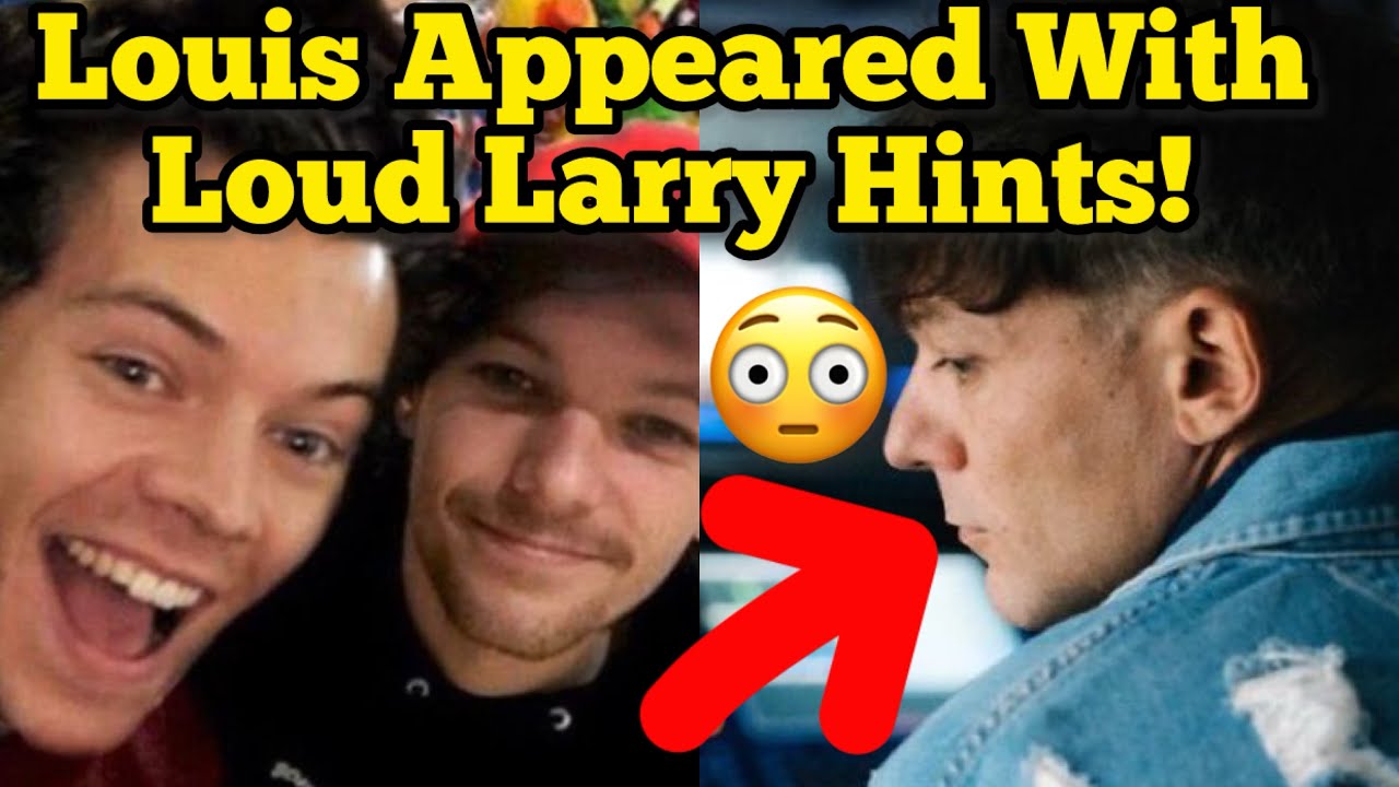 Louis Appeared With Loud Larry Hints 😳 Larry Stylinson 2026