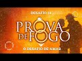 O Desafio de Amar em 40 dias - Dia 14 - O amor sente prazer