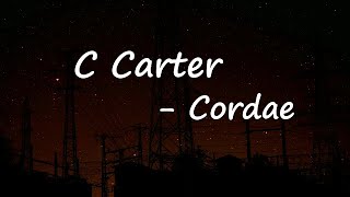 Cordae - C Carter lyrics