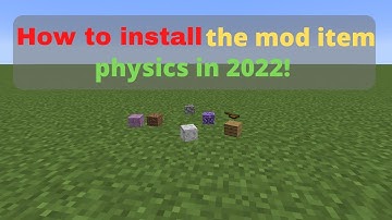 How to install the mod item physics in 2022! (also in 1.19 and other)