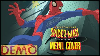 The Spectacular Spider-Man - Metal Theme Cover (Demo)
