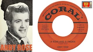 ANDY ROSE - A Rose and a Thorn / A Wonderous Place (1960)