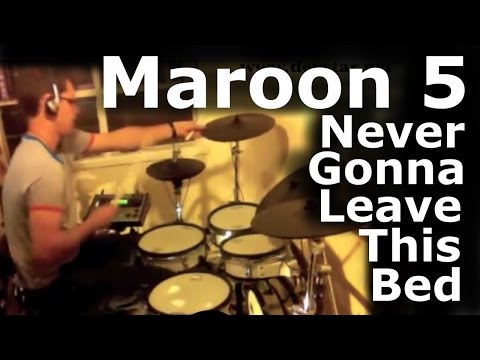 maroon-5---never-gonna-leave-this-bed-(dex-star-drum-cover)