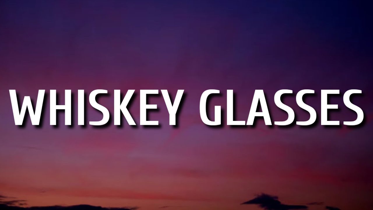 Morgan Wallen - Whiskey Glasses (Lyrics) Morgan Wallen - Whiskey Glasses (Lyrics)