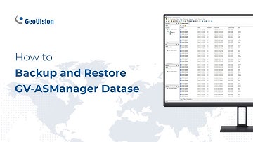 How to backup and restore GV ASManager Database - GeoVision Technical Support