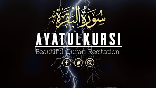 AYATULKURSI Beautiful Recitation | آیت الکرسی