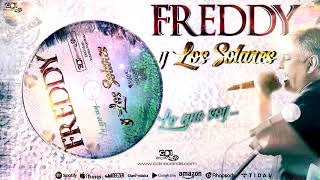 Video thumbnail of "FREDDY Y LOS SOLARES 2018 - Dame una oportunidad [Audio Oficial]"