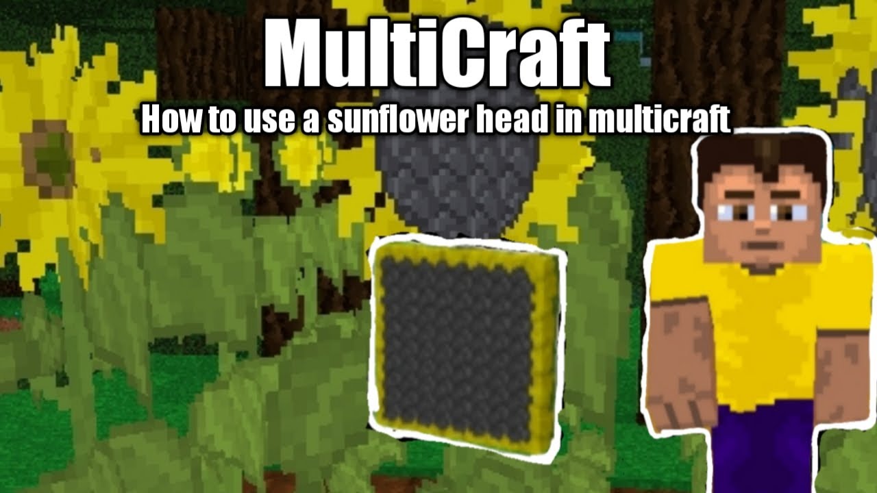 MULTICRAFT How to use sunflower heads in multicraft YouTube
