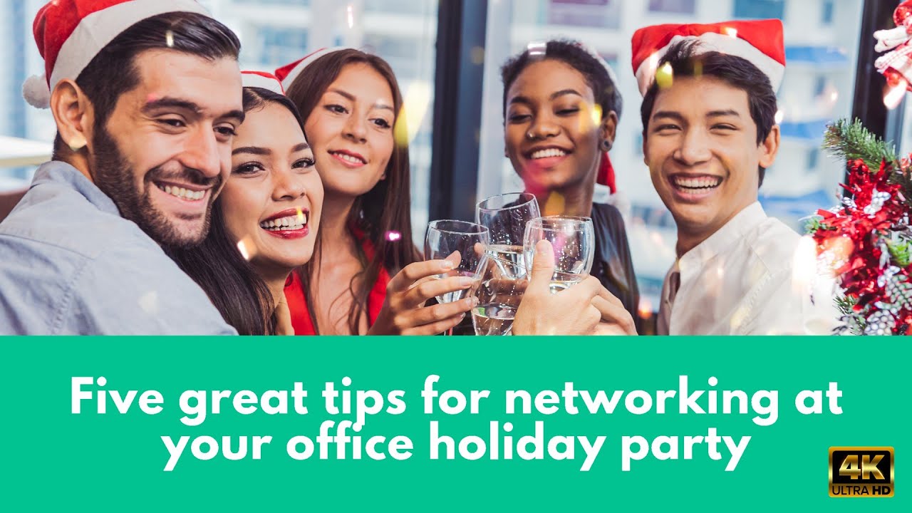 Five great tips for networking at your office holiday party - YouTube