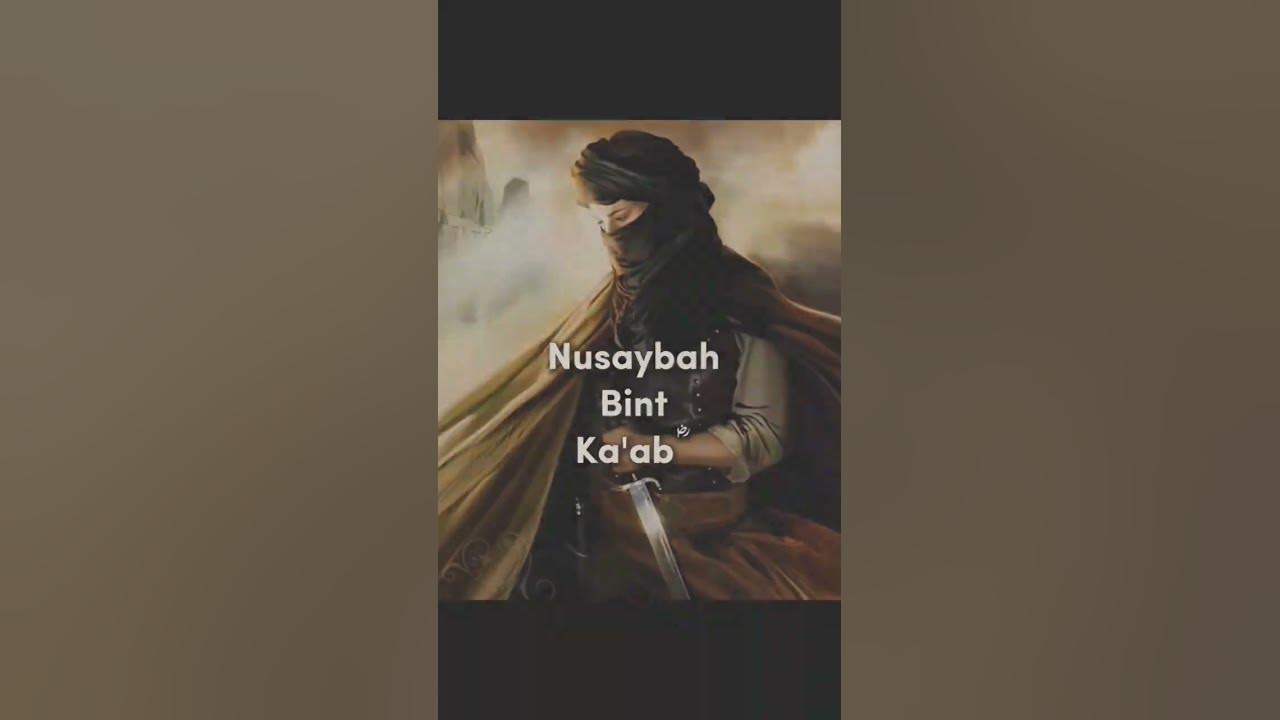nusaybah-bint-ka-ab-she-was-the-first-woman-warrior-of-islam