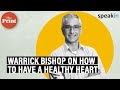 Cardiologist Warrick Bishop on how to have a healthy heart