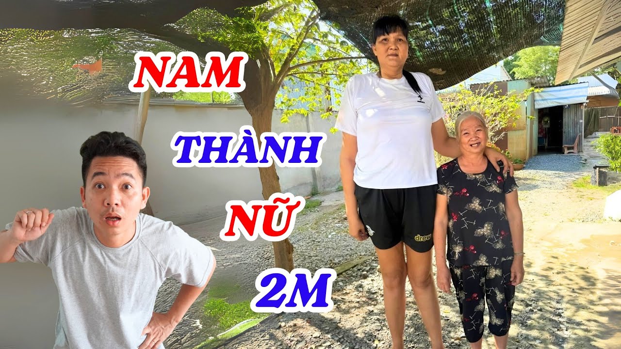 Gặp người kỳ lạ sinh ra là NAM bỗng biến thành NỮ cao đến 2m - ĐỘC LẠ BÌNH DƯƠNG