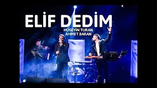 Hüseyin Turan & Ahmet Baran - Elif Dedim - Kanun Namına (Qanun)