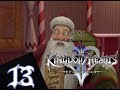 Christmas is over stupid- Noir Plays: Kingdom Hearts II Final Mix (Part 13) | Countdown to KH3