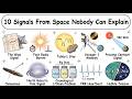 10 Signals From Space Nobody Can Explain