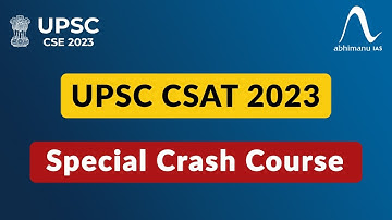 UPSC CSAT 2023-24 I Special Crash Course I abhimanu IAS | By Munesh Ma