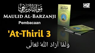 MAULID AL-BARZANJI Ath-Thiril 3 || Al Barzanji Rawi 3 Teks Arab