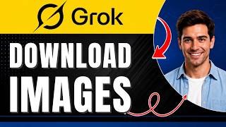 How to Download Grok Images Easily 2026