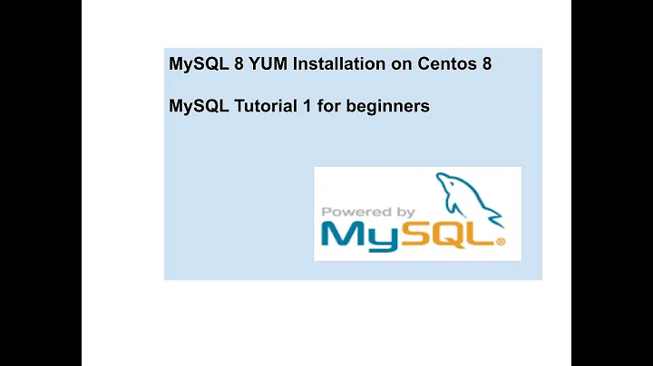 MySQL 8 YUM Installation on Centos 8 | MySQL Tutorial 1 for beginners