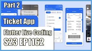 [Flutter] Flutter Live Coding EP1162 (Ticket App Part 2)