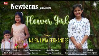 Flower Girl || Konkani Wedding Song 2026 || Singer: Naira Livia Fernandes