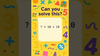 Missing Number Multiplication Challenge! ? x 10 = 10