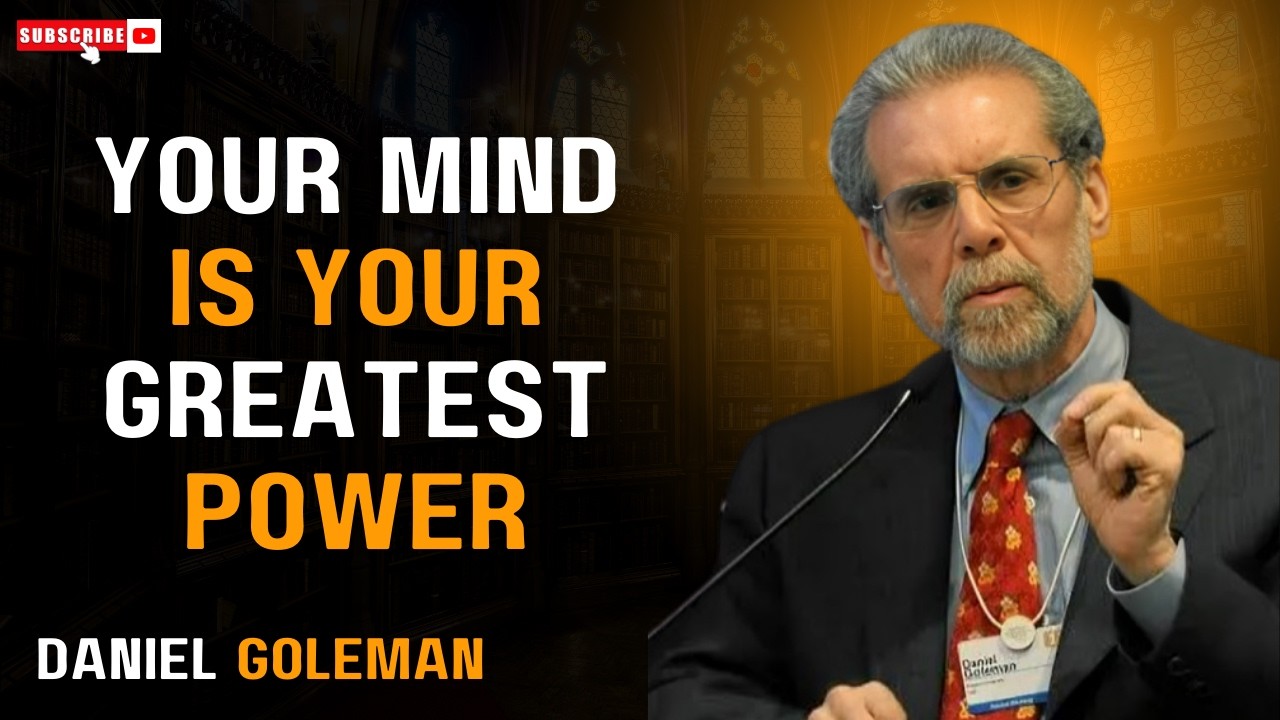 Ваш разум — ваша величайшая сила | Мотивационная речь Даниэля Големана