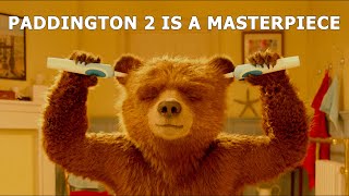 Paddington 2 Is A Cinematic Masterpiece