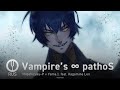 [Vocaloid на русском] Vampire’s ∞ pathoS [Onsa Media]