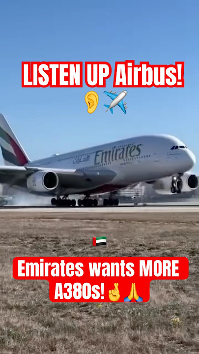Emirates Wants the A380 Back — Will Airbus Listen?