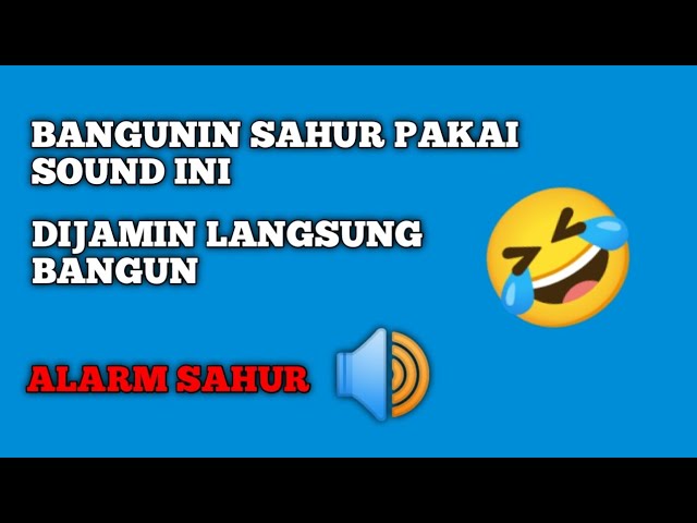 Alarm Sahur | Sound Untuk Bangunin Sahur Ramadhan 2023 class=