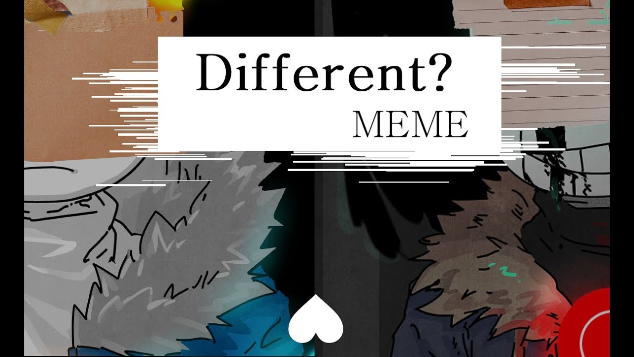 Different? MEME /Color, Killer - YouTube