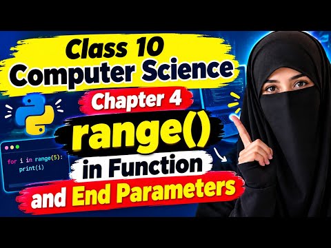 Class 10 Computer Science| chapter 4 | range ()in function  and end parameters| New PTCB book 