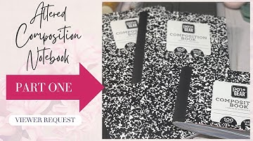 Altered Composition Notebook - Full Tutorial - Part One - Viewer Request - 50 Cent Notebook Idea