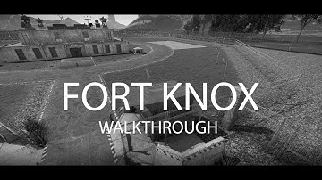 Fort Knox Walkthrough