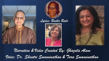 Socha Nahin Achha Bura: Bashir Badr -   Dr. Shastri Swaminathan & Tara Swaminathan