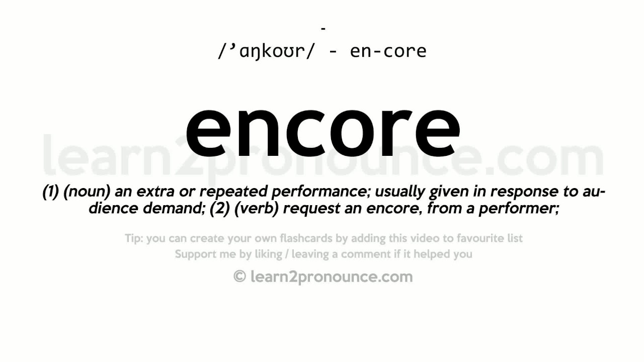 what the meaning of encore presentation