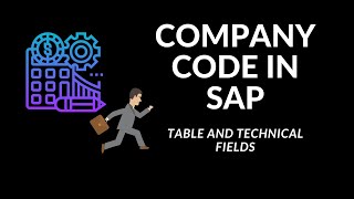 Company Code in SAP and Company code Table and related technical fields - Video 1