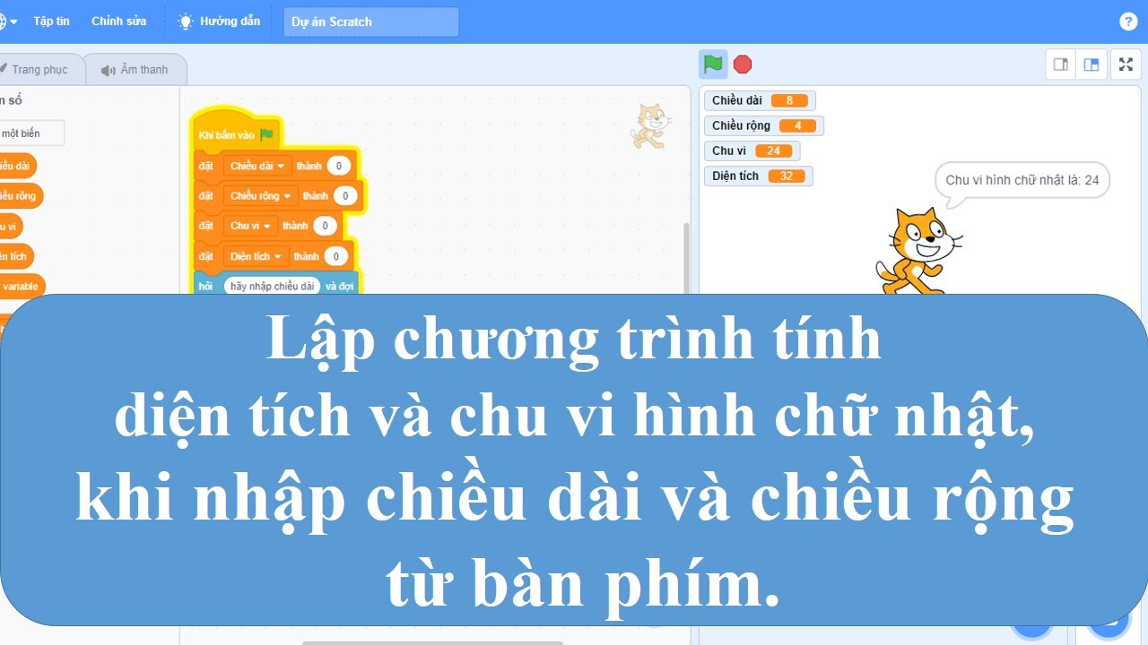 Tính Diện Tích Hình Chữ Nhật Trong Scratch: Hướng Dẫn Đầy Đủ Và Thú Vị Cho Người Mới Bắt Đầu