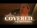 Covered  pfc worship sessions vol 2 live  feat britt parkinson