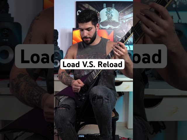 Load V.S. Reload #shrots #guitar #metal class=