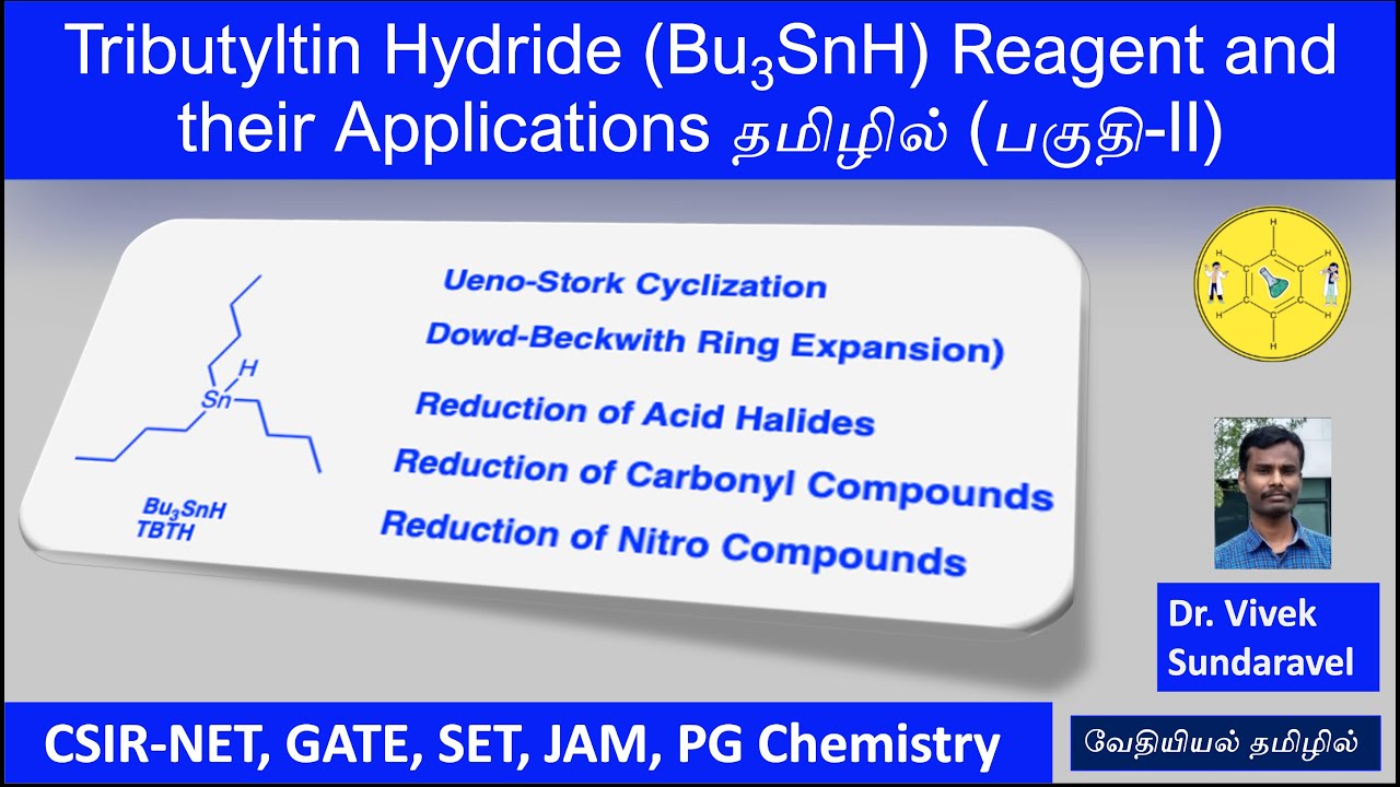 Tributyltin Hydride Bu3SnH Reagent And Their Applications In Tamil tributyltin-hydride-bu3snh-reagent-and-their-applications-in-tamil