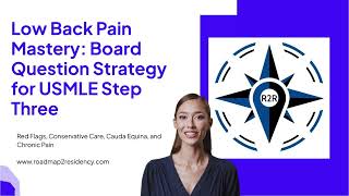 USMLE Step 3 Low Back Pain | High-Yield Review & CCS High-Yield Tips